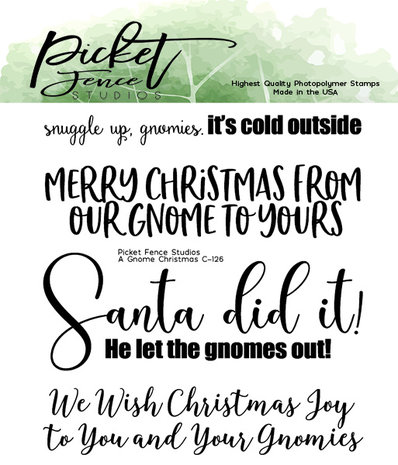 Picket Fence Studios A Gnome Christmas 4x4 Inch Clear Stamps (C-126) (OUTLET)