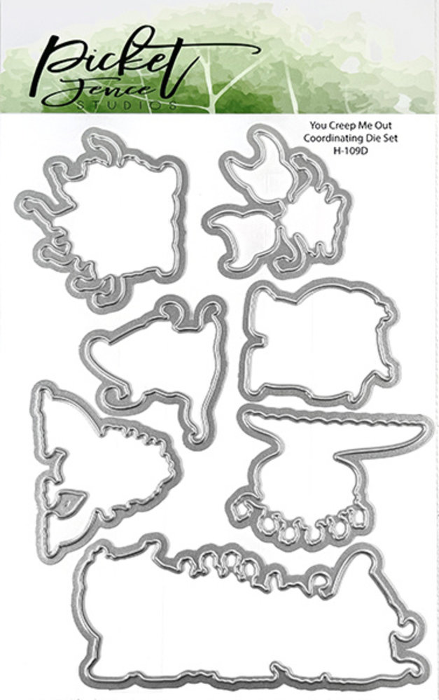 Picket Fence Studios You Creep Me Out 4x6 Inch Dies (H-109D) (OUTLET)