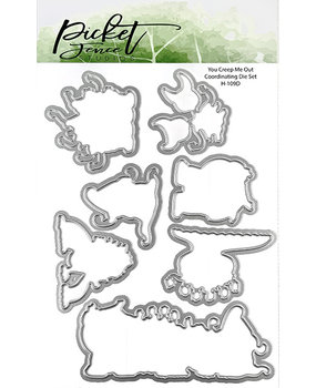 Picket Fence Studios You Creep Me Out 4x6 Inch Dies (H-109D) (OUTLET)