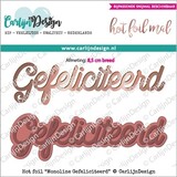 CarlijnDesign Hot Foil Monoline Gefeliciteerd (CDHF-0014) (DISCONTINUED)