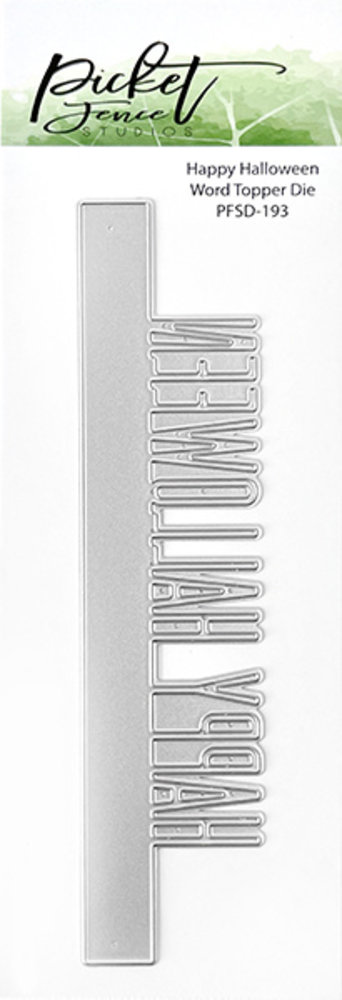 Picket Fence Studios Happy Halloween Word 2x6 Inch Topper Dies (PFSD-193) (OUTLET)