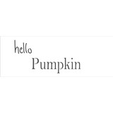 The Crafter's Workshop Hello Pumpkin 16½x6 Inch Stencil (TCW2435) (OUTLET)