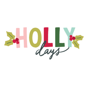 Holly Days
