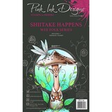 Pink Ink Designs Shiitake Happens A6 Clear Stamp (PI114) (OUTLET)