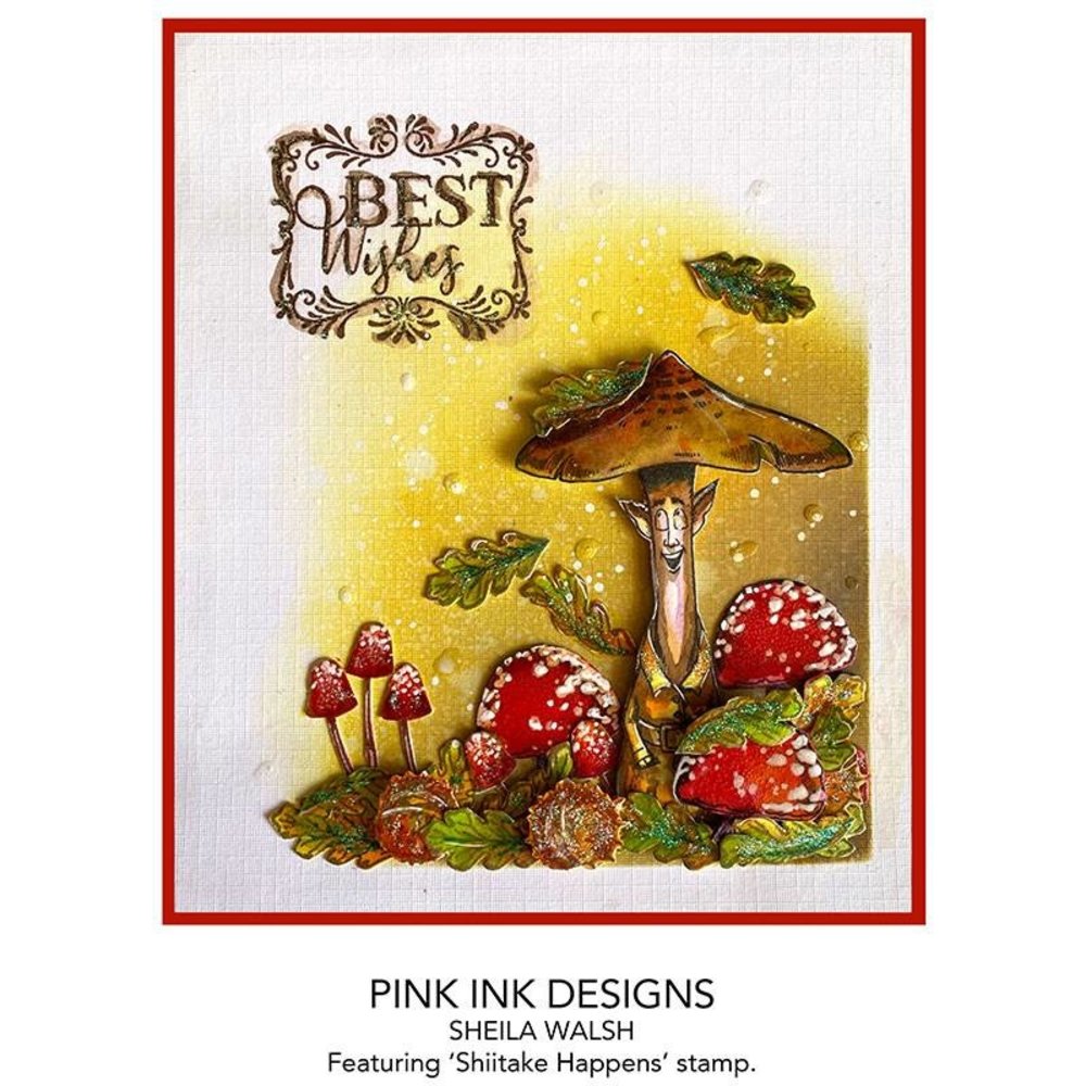 Pink Ink Designs Shiitake Happens A6 Clear Stamp (PI114) (OUTLET)