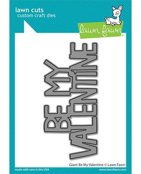 Lawn Fawn Giant BE MY VALENTINE Dies (LF2735) (OUTLET)