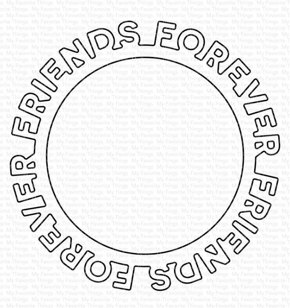 My Favorite Things Friends Forever Circle Frame Die-namics (MFT-2161) (OUTLET)