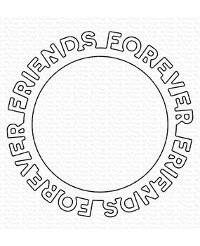 My Favorite Things Friends Forever Circle Frame Die-namics (MFT-2161) (OUTLET)