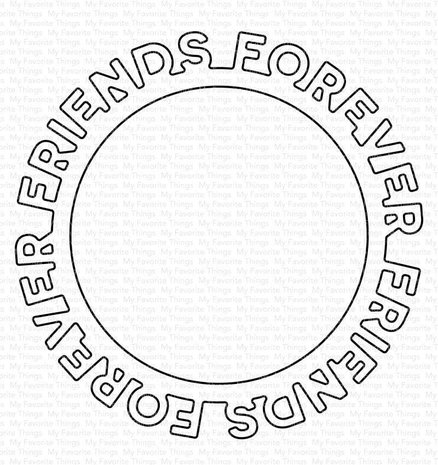 My Favorite Things Friends Forever Circle Frame Die-namics (MFT-2161) (OUTLET)