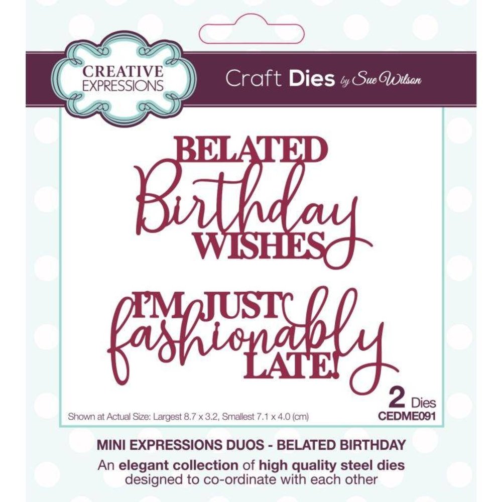 Creative Expressions Sue Wilson Craft Die Mini Expressions Duos Belated Birthday (CEDME091) (OUTLET) Creative Expressions Sue Wilson Craft Die Mini Expressions Duos Belated Birthday (CEDME091) (OUTLET)