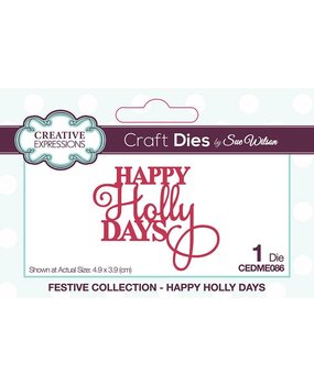 Creative Expressions Sue Wilson Craft Die Festive Collection Happy Holly Days (CEDME086) (OUTLET)