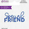 Gemini Special Friend Mini Elements Dies (GEM-MINI-DIE-018) (DISCONTINUED) Gemini Special Friend Mini Elements Dies (GEM-MINI-DIE-018) (DISCONTINUED)