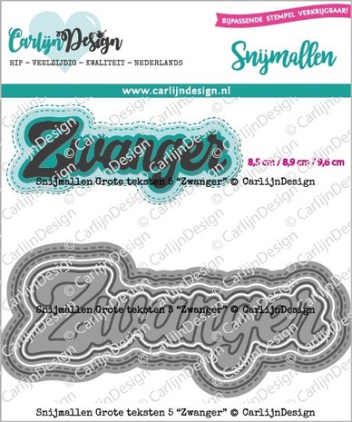 CarlijnDesign Snijmallen Grote Teksten 5 Zwanger (CDSN-0154) (DISCONTINUED) CarlijnDesign Snijmallen Grote Teksten 5 Zwanger (CDSN-0154) (DISCONTINUED)