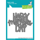 Lawn Fawn Giant Happy Mother's Day Dies (LF2803) (OUTLET)