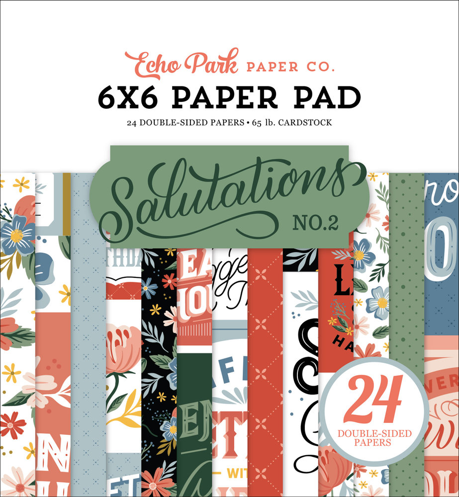 Echo Park Salutations No.2 6x6 Inch Paper Pad (SANO272023) (DISCONTINUED) Echo Park Salutations No.2 6x6 Inch Paper Pad (SANO272023) (DISCONTINUED)