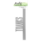 Picket Fence Studios Thanks Word 2x6 Inch Topper Dies (PFSD-223) (OUTLET)