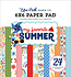 My Favorite Summer 6x6 Inch Paper Pad (MYS273023) (OUTLET)