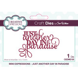 Creative Expressions Sue Wilson Craft Die Mini Expressions Just Another Day In Paradise (CEDME105) (OUTLET)