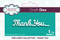 Craft Dies One-Liner Collection Thank You (CEDSE011) (OUTLET) Craft Dies One-Liner Collection Thank You (CEDSE011) (OUTLET)