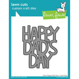 Lawn Fawn Giant Happy Dad's Day Dies (LF2885) (OUTLET)