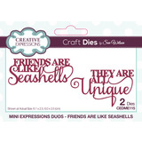 Creative Expressions Sue Wilson Craft Die Mini Expressions Duos Friends Are Like Seashells (CEDME115) (OUTLET)