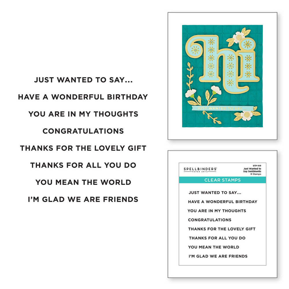 Spellbinders Just Wanted to Say Sentiments Clear Stamp (STP-109) (OUTLET)