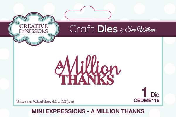 Creative Expressions Sue Wilson Craft Die Mini Expressions A Million Thanks (CEDME116) (OUTLET) Creative Expressions Sue Wilson Craft Die Mini Expressions A Million Thanks (CEDME116) (OUTLET)