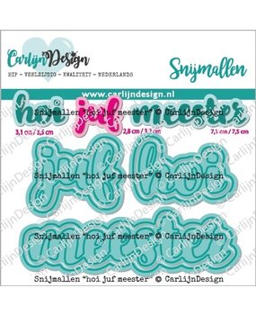 CarlijnDesign Snijmallen Hoi Juf Meester (CDSN-0190) (DISCONTINUED)
