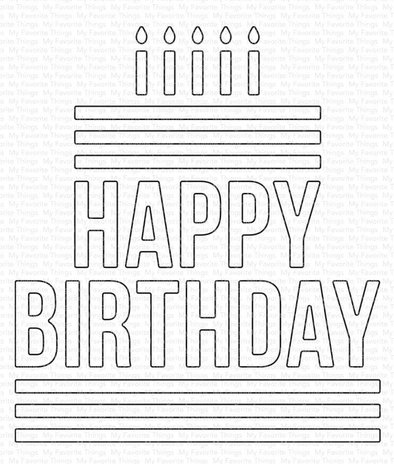 My Favorite Things Happy Birthday Centerpieces Die-namics (MFT-2351) (OUTLET)