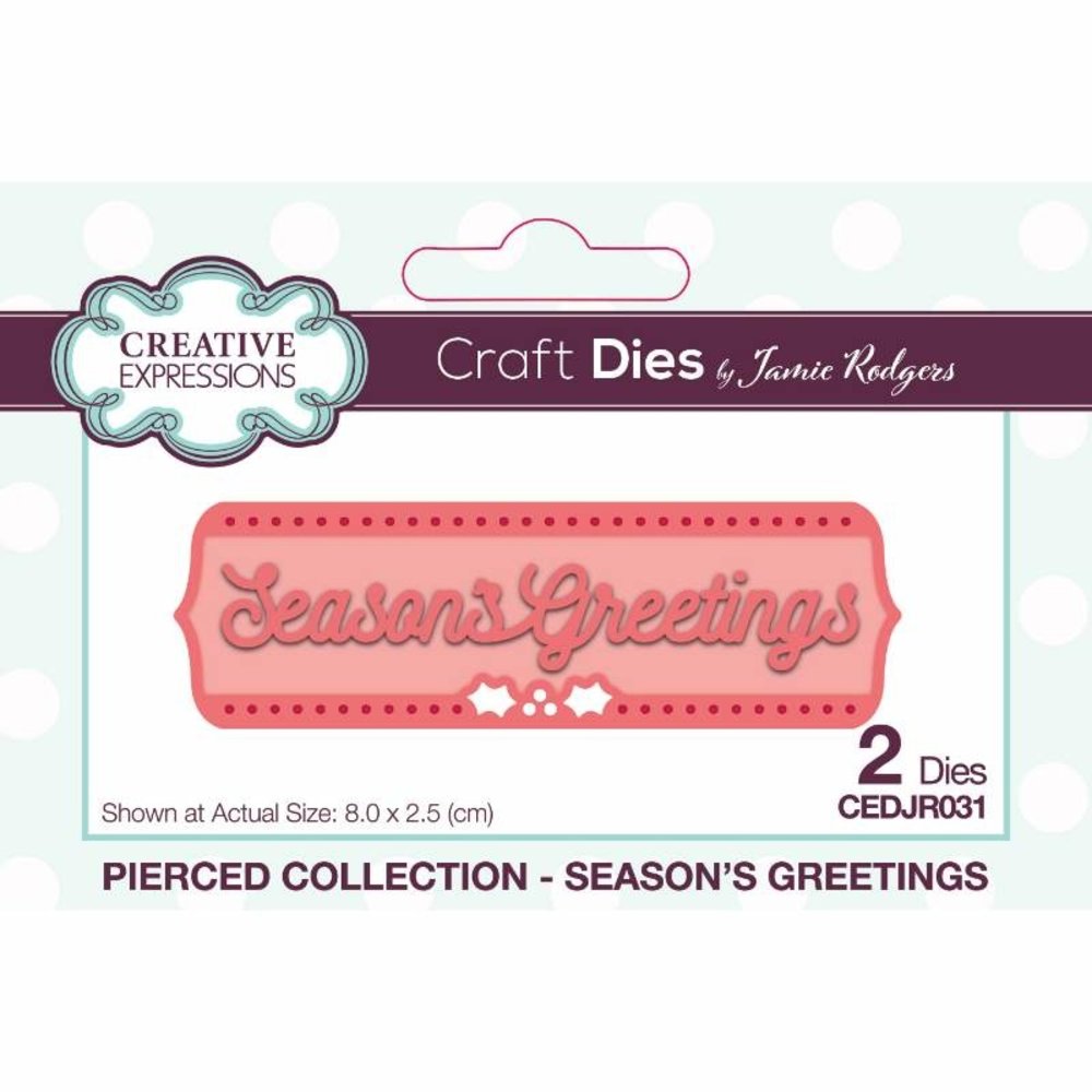 Creative Expressions Jamie Rodgers Craft Die Pierced Season's Greetings (CEDJR031) (OUTLET) Creative Expressions Jamie Rodgers Craft Die Pierced Season's Greetings (CEDJR031) (OUTLET)