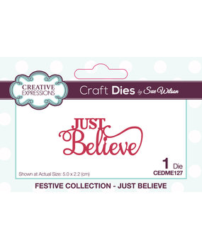 Creative Expressions Sue Wilson Craft Die Festive Mini Expressions Just Believe (CEDME127) (OUTLET)