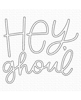 My Favorite Things Hey, Ghoul Die-namics (MFT-2367) (OUTLET)