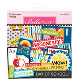 Bella BLVD School Is Cool Ephemera Words (BB2569) (OUTLET)