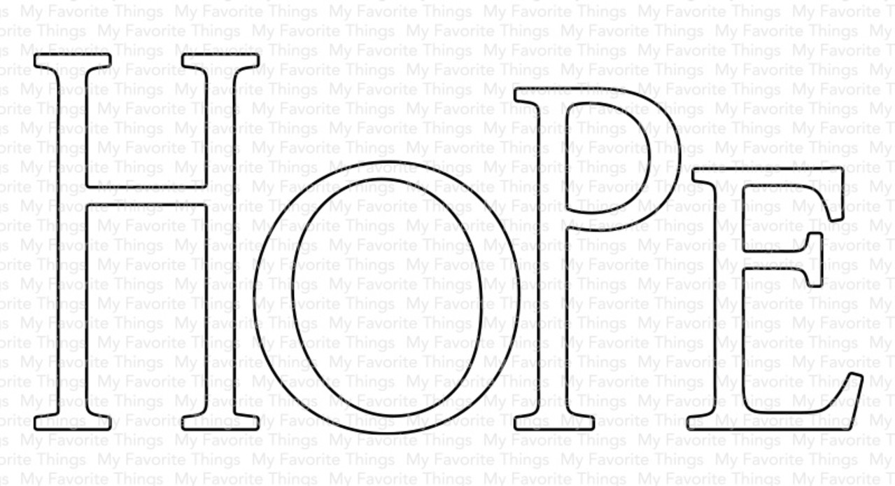 My Favorite Things Hope Die-namics (MFT-2405) (OUTLET) My Favorite Things Hope Die-namics (MFT-2405) (OUTLET)