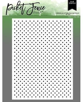Picket Fence Studios A Whole Lot of Polka Dots 6x8 Inch Stencil (SC-355) (OUTLET)