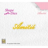 Nellie Snellen Shape Dies Amitié (SD093) (OUTLET)