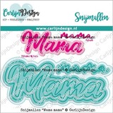 CarlijnDesign Mama Mama Dies (CDSN-0220) (DISCONTINUED)