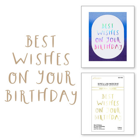 Spellbinders Best Wishes on Your Birthday Glimmer Hot Foil Plate (GLP-404) (OUTLET) Spellbinders Best Wishes on Your Birthday Glimmer Hot Foil Plate (GLP-404) (OUTLET)