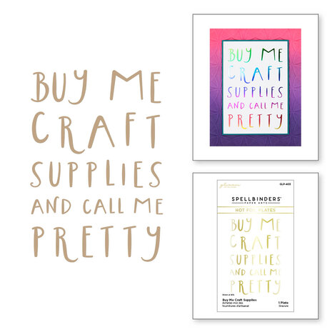 Spellbinders Buy Me Craft Supplies Glimmer Hot Foil Plate (GLP-403) (OUTLET)