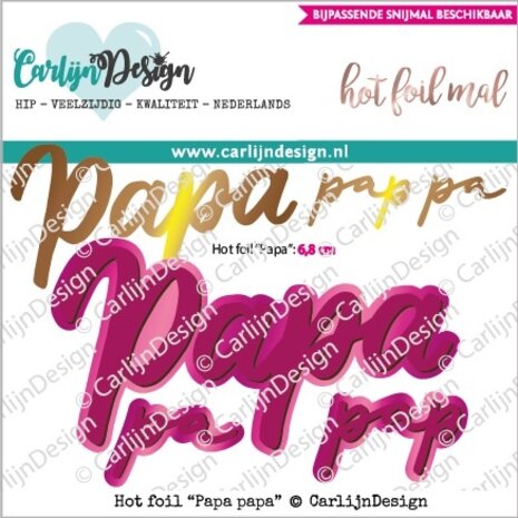 CarlijnDesign Hot Foil Papa papa (CDHF-0029) (OUTLET)