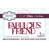 Creative Expressions Sue Wilson Craft Die Mini Expressions Art Deco Fabulous Friend (CEDME145) (OUTLET)