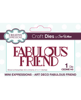 Creative Expressions Sue Wilson Craft Die Mini Expressions Art Deco Fabulous Friend (CEDME145) (OUTLET)
