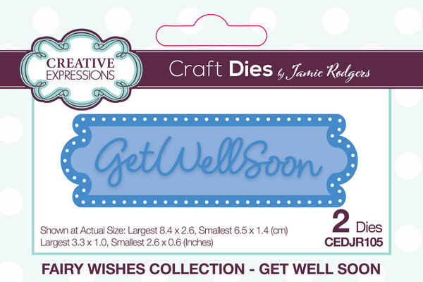 Creative Expressions Jamie Rodgers Craft Die Fairy Wishes Get Well Soon (CEDJR105) (OUTLET)