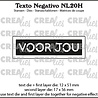 Crealies Texto Negativo Stansen Dutch No. 20H Voor Jou (NL20H) Crealies Texto Negativo Stansen Dutch No. 20H Voor Jou (NL20H)