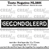 Crealies Texto Negativo Stansen Dutch No. 38H Gecondoleerd (NL38H) Crealies Texto Negativo Stansen Dutch No. 38H Gecondoleerd (NL38H)