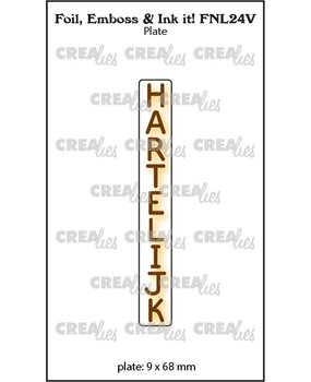 Crealies Foil Emboss & Ink It! Plate Dutch No. 24V Hartelijk (FNL24V)