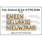 Crealies Foil Emboss & Ink It! Plate Dutch No. 104H En Een Gelukkig Nieuwjaar (FNL104H)