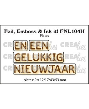 Crealies Foil Emboss & Ink It! Plate Dutch No. 104H En Een Gelukkig Nieuwjaar (FNL104H)