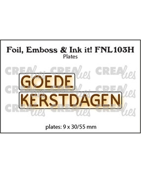 Crealies Foil Emboss & Ink It! Plate Dutch No. 103H Goede Kerstdagen (FNL103H)