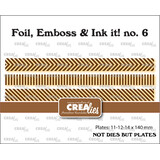 Crealies Foil Emboss & Ink It! Plates No. 06 Strips A (CLFEI06)